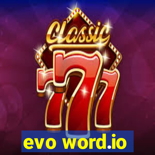 evo word.io